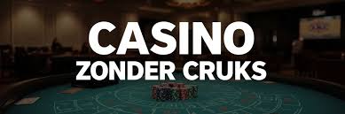 Ontdek Casino's zonder CRUKS Gokken Zonder Beperkingen
