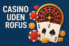 Nye Casino Uden Rofus En Guide til Det Nyeste i Online Spil